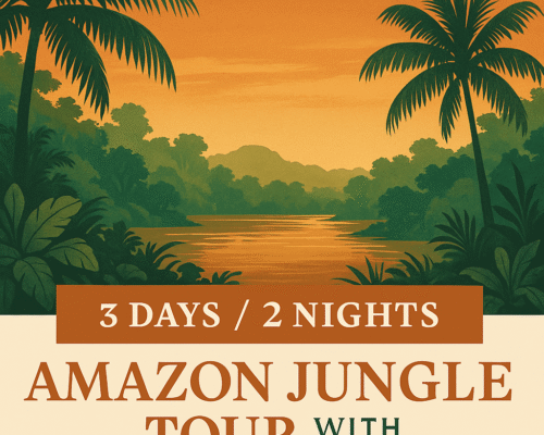 3 Days 2 Nights Amazon Jungle Tour with Fan