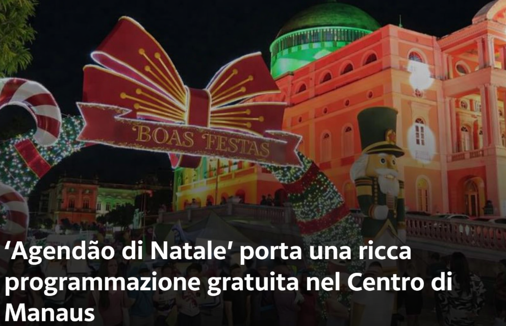 “Agendão di Natale” trasforma il Centro di Manaus in un palcoscenico di cultura, arte e celebrazione