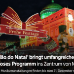 Großer Weihnachtskalender - verwandelt das Zentrum von Manaus in eine Bühne für Kultur, Kunst und Feierlichkeiten