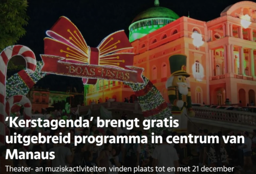 Kerstagenda brengt het centrum van Manaus tot leven als podium voor cultuur, kunst en viering