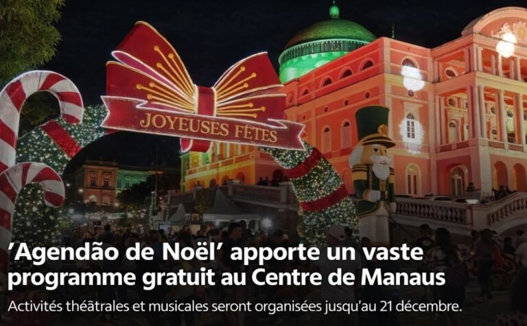 L’Agendão de Noël transforme le centre de Manaus en une scène de culture, d’art et de célébration