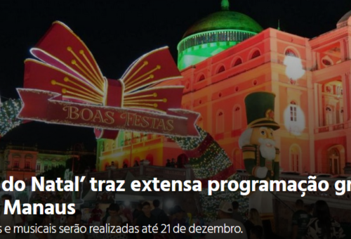 ‘Agendão do Natal’ transforma o Centro de Manaus em palco de cultura, arte e celebração