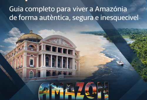 O que fazer em Manaus guia completo para viver a Amazônia de forma autêntica, segura e inesquecível