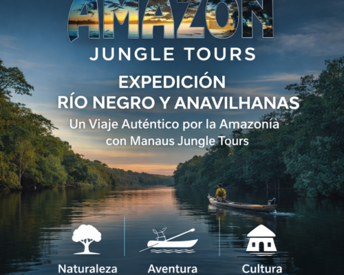 Expedición Río Negro y Anavilhanas Un Viaje Auténtico por la Amazonía con Manaus Jungle Tours