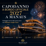 Capodanno a Bordo Ufficiale 2027 a Manaus festeggia l’arrivo del nuovo anno con Manaus Jungle Tours