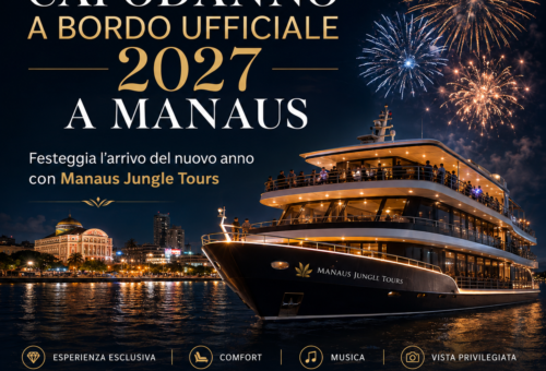 Capodanno a Bordo Ufficiale 2027 a Manaus festeggia l’arrivo del nuovo anno con Manaus Jungle Tours