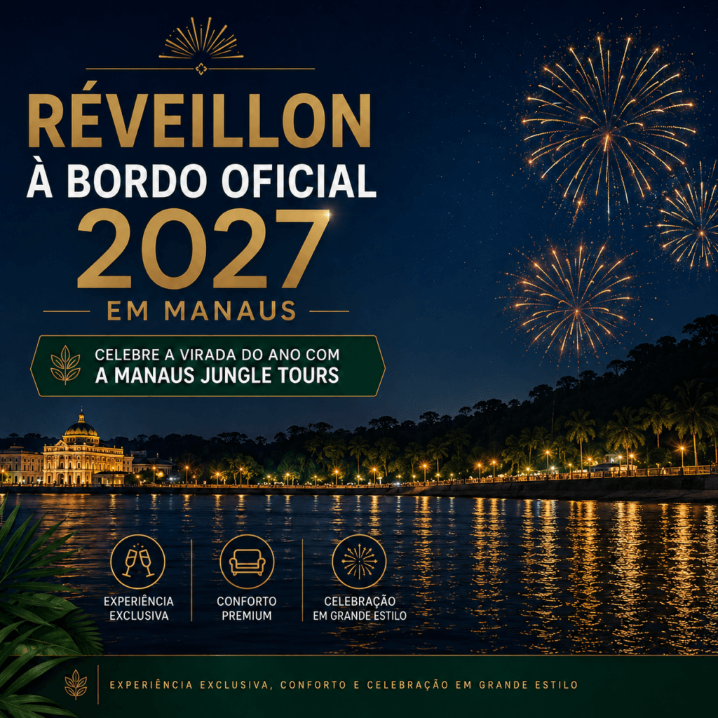 Réveillon à Bordo Oficial 2027 em Manaus Celebre a Virada do Ano com a Manaus Jungle Tours