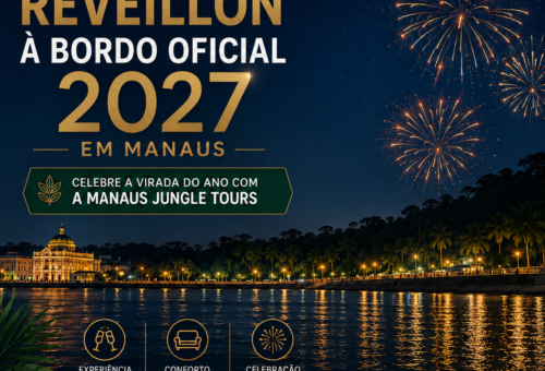 Réveillon à Bordo Oficial 2027 em Manaus Celebre a Virada do Ano com a Manaus Jungle Tours