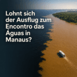 Lohnt sich der Ausflug zum Encontro das Águas in Manaus